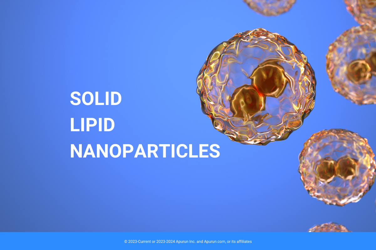Solid Lipid Nanoparticles (LNPs)