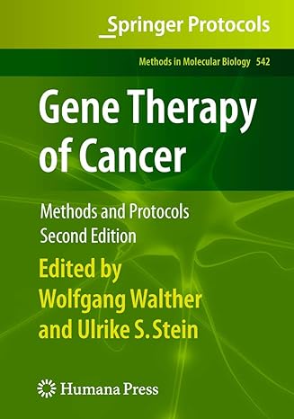 Gene Therapy of Cancer: Methods and Protocols (Methods in Molecular Biology, 542) 2nd ed. 2009 Edition