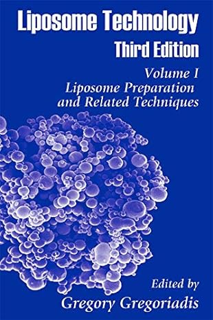 Liposome Technology by Danilo D. Lasic